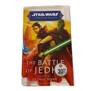 Star Wars: The Battle of Jedha (the High Republic) by George Mann (Hardcover)